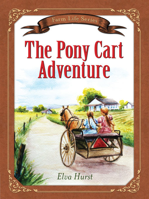 Title details for The Pony Cart Adventure by Elva Hurst - Available